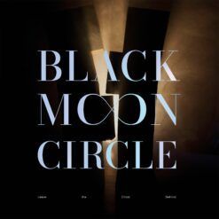 Black Moon Circle <br> Leave The Ghost Behind (2LP + CD)