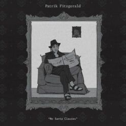 Patrik Fitzgerald <br> No Santa Clauses feat. Lemur LTD (7")