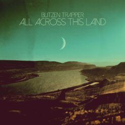 Blitzen Trapper <br> All Across This Land (LP)