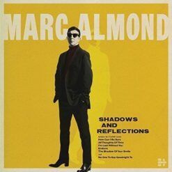 Marc Almond <br>
Shadows and Reflections (LP)