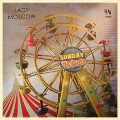 Lady Moscow <br> Sunday Songs (LP)