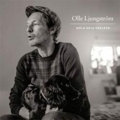 Olle Ljungstrøm <br> Måla Hela Världen (LP)