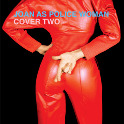 Joan As Police Woman <br> Cover Two (LP)