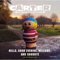 Carter The Unstoppable Sex Machine <br> Hello, Good Evening, Welcome And Goodbye (LP)