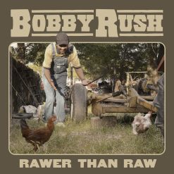 Bobby Rush <br> Rawer Than Raw (LP)
