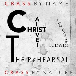 Crass<br> Christ Alive! The Rehearsal (LP)