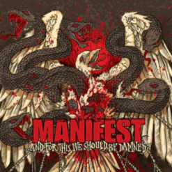 Manifest <br>  ……. And For This We Should (LP)