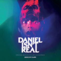 Soundtrack:<br>Clark<br>Daniel Isn't Real  (2LP)