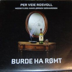 Per Veie Rosvoll <br>  Burde ha Rømt (LP)