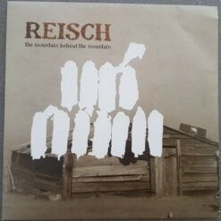 Reisch <br> The Mountain Behind The Mountain (LP)