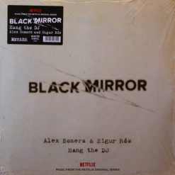 Soundtrack: <br> Alex Somers & Sigur Rós <br> Black Mirror: Hang The DJ (Music From The Netflix Original Series) (LP)