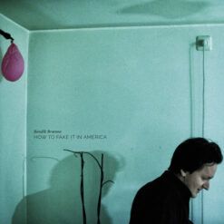 Bendik Brænne <br> How To Fake It In America (LP)