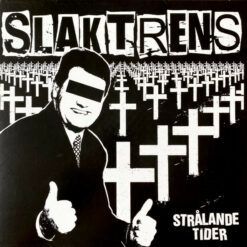 Slaktrens <br> Strålande Tider (LP)