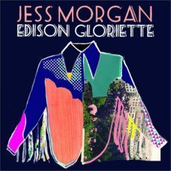 Jess Morgan <br> Edison Gloriette (LP)