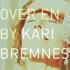Kari Bremnes <br> Over En By (2LP)