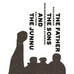 Aaltonen/Kullhammar/Heikinheimo/Meaas <br> The Father, The Sons & The Junnu (LP)