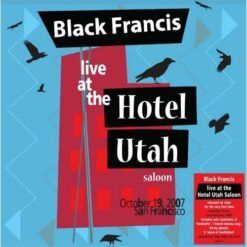 Black Francis  <br> Live at The Hotel Utah Saloon - LTD (2LP)