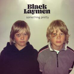 Black Laymen <br> Something Pretty (LP)