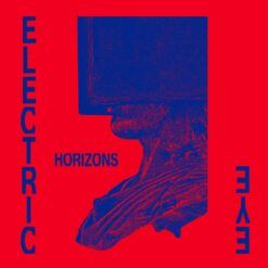 Electric Eye <br> Horizons (LP)