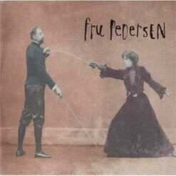 Fru Pedersen <br> Ta imot en utstrakt fot (LP)
