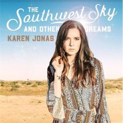 Karen Jonas <br> The Sweetest Sky and Other Dreams (LP)