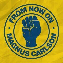 Magnus Carlson <br> From Now On (12")