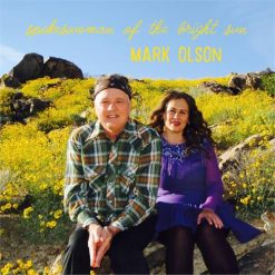 Mark Olson <br> Spokeswoman of the Bright Sun (LP + CD)