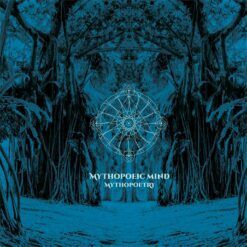 Mythopoeic Mind <br> Mythopoetry (LP)