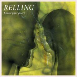 Relling <br> Lower Your Guard (LP)