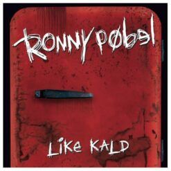 Ronny Pøbel <br> Like Kald (LP)