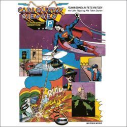Soundtrack: <br> Pete Knutsen <br>
Carl Gustav, Gjengen og Parkerings Bandittene (LP)