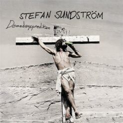 Stefan Sundström <br> Domedagspredikan (LP)