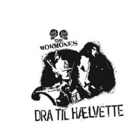 The Mormones <br> Dra til Hælvete (LP)