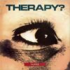 Therapy? <br> Nurse (LP)