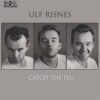Ulf Risnes <br> Catch The Flu (LP)