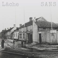 Lache <br> Sans (10")