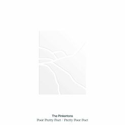 The Pinkertons <br> Poor Pretty  Poet / Pretty Poor Poet (LP)