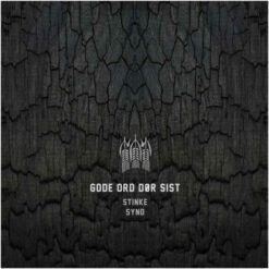 Gode Ord Dør Sist <br> Stinke (7'')