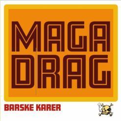Barske Karer <br> Magadrag - LTD 200 EX (LP)