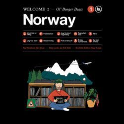 Ol' Burger Beats <br>
Welcome 2 Norway (LP)
