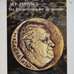 Alf Prøysen <br> Fra Barnetimen For De Minste (Original Pressing fra 1984) (LP)