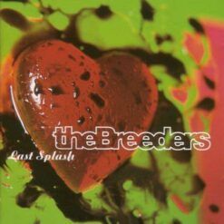 The Breeders <br> Last Splash (LP)
