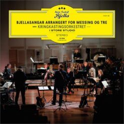 Stein Torleif Bjella <br> Bjellasangar arrangert for messing og tre (LP)