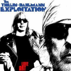 The Thelin-Dahlmann Exploitation <br>
Love Art - LTD (LP)