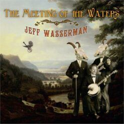 Jeff Wasserman <br>
The Meeting of The Waters (LP)