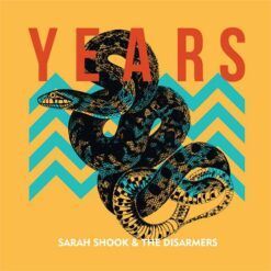 Sarah Shook & The Disarmers <br> Years (LP)