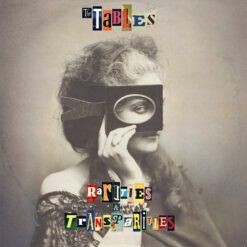The Tables <br> Rarities & Transparities - LTD (LP)