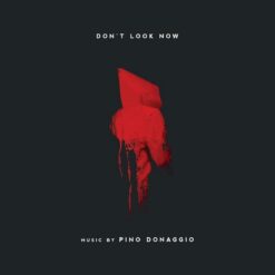 Soundtrack : <br> Don't Look Now av Pino Donaggio (LP)