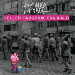 Astmatisk Gapskratt <br> Heller fargerik enn kald (LP)