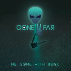 Gone2Far <br> We Come With Rock (12")